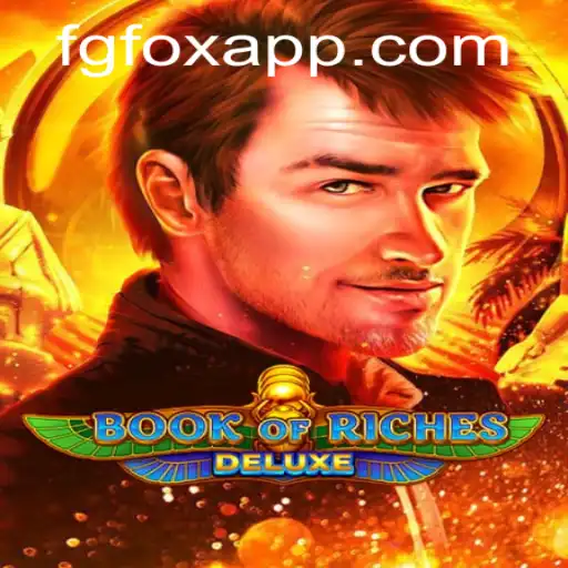 Discover the World of Book of Riches Deluxe: An FGFOX Gaming Experience