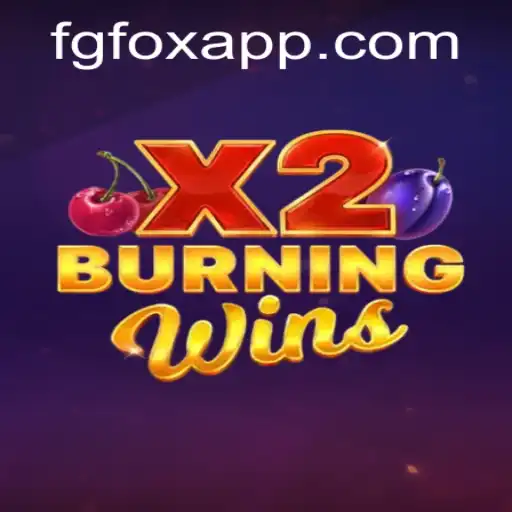 Exploring the Thrilling World of BurningWinsX2: A Comprehensive Guide