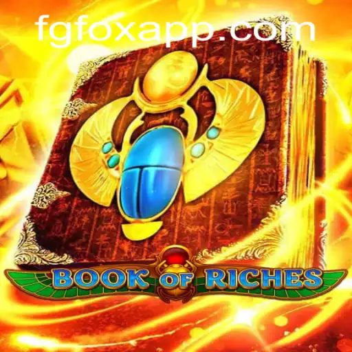 Explore the Fascinating World of 'Book of Riches': A Journey with FGFOX