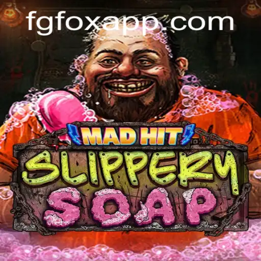 MadHitSlipperySoap: The Exciting World of FGFOX's Latest Game Sensation