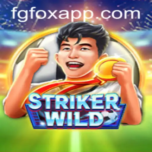 Discover the Adventure: StrikerWILD and the New FGFOX Era