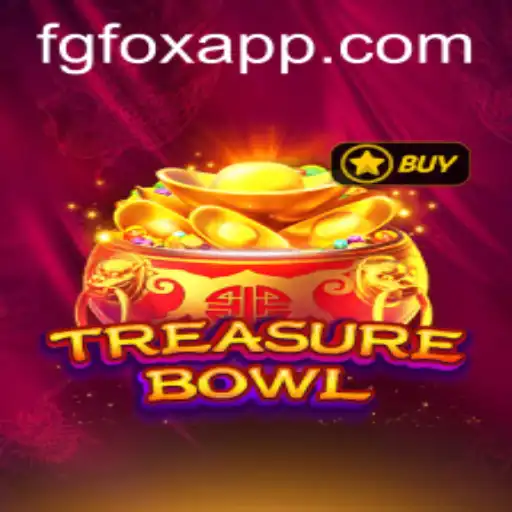Discover the Excitement of TreasureBowl: An In-Depth Guide to FGFOX's Latest Adventure